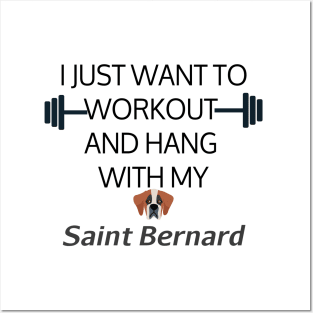 I Just Want To Workout And Hang Out With My Saint Bernard, Lose Weight, Dog Lovers Posters and Art